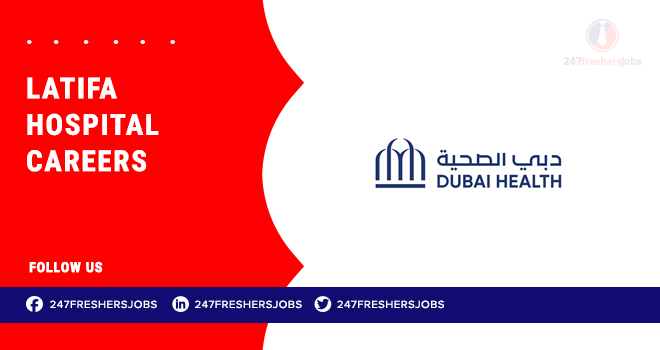 Latifa Hospital Careers | Healthcare Roles with Competitive Benefits in Dubai